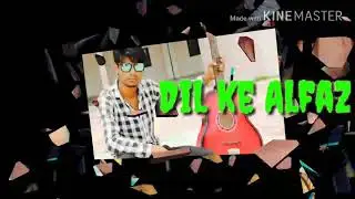 Dil ke alfaz