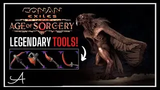 Get LEGENDARY Black Blood Tools! - AGE OF SORCERY | Conan Exiles 3.0