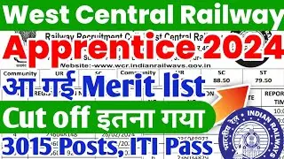 WCR Apprentice Merit list 2024 जारी हुई, WCR Apprentice Cut off 2024, Railway Apprentice Merit 2024