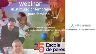 Webinar - #EstimulaciónTemprana Bases neurológicas para familias con Núria Sánchez