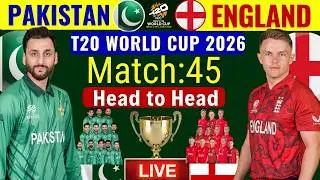 🔴Live: Pakistan vs England Match 45 | ICC T20 World Cup 2026 Match 45 | PAK vs Eng Match Live