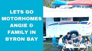 Let's Go Motorhomes - Angie Hilton & the family head to Byron Bay (Happy Travels)