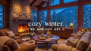 ❄️ Cozy Winter Jazz (NO MID-ROLL ADS) &ndash; Fireplace Comfort & Snowy Night Ambience