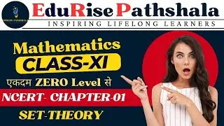 Class -04 Set Theory Exercise -1.2 एकदम ZERO Level से NCERT Chapter -01 #iitjee #11th #12thclass