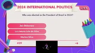 29 Ultimate Quiz on 2024 Political Shocks: Unexpected Global Power Shifts