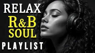 Soulful R&B Love Vibes 💖 Smooth & Emotional Chill Mix