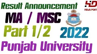 MA MSC Part 1 & 2 Result Announcement By Following Subjects#Punjab University  2022