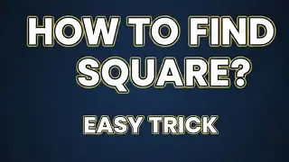 How to Find Square Easily | Square of Any Number | Easy Math trick | Find Square in Seconds #square 