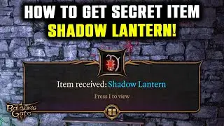 How to Get SECRET Item: Shadow Lantern in Baldur's Gate 3 | Unlock Conjure Shadow Necromancy LVL 6