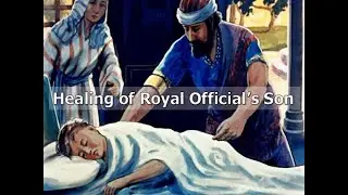 Healing of Royal Official's Son