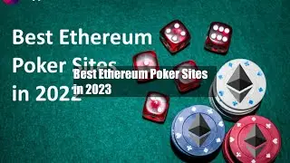 Best Ethereum Poker Sites in 2023