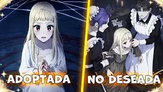 Fui adoptada como la falsa hija de un gran duque, odiada desde el primer día…pero ahora soy poderosa