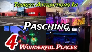 Top 4 Best Tourist Places to Visit in Pasching 😍 | Austria 🇦🇹