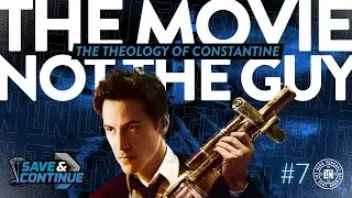 The Theology of Constantine (The Movie, Not the Guy)
