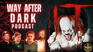 WAD Ep 4: IT (2017) - Pennywise, Childhood Trauma, and Why Clowns Are Actually Terrifying