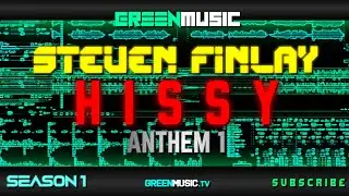 STEVEN FINLAY & HISSY - ANTHEM 1 (Official Music Video)