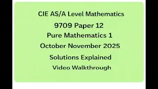9709/12/O/N/25 CIE A level Pure Mathematics 1 Solution