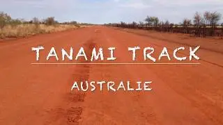 TANAMI TRACK  - Australia