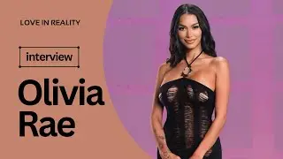 Perfect Match Season 3 Interview | Olivia Rae