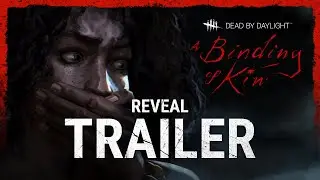Dead by Daylight | A Binding of Kin | Reveal Trailer