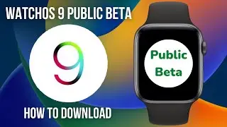 How to download watchOS 9 Public Beta
