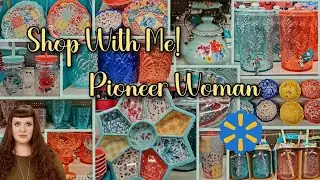 NEW! Walmart Pioneer Woman SHOP WITH ME! Colorful & Cute Kitchen Accessories