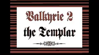 BITeLog 0019: Valkyrie 2, The Templar (COMMODORE 64) LONGPLAY