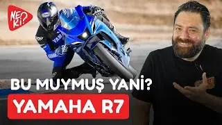 Bu Muymuş Yani? | YAMAHA R7 Hakkında Her Şey!