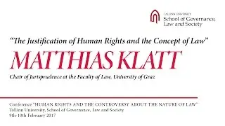 Matthias Klatt - The Justification of Human Rights and the Concept of Law