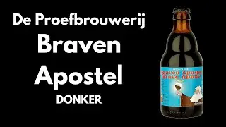 De Proefbrouwerij - Braven Apostel