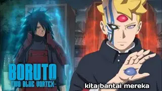 SAYONARA NATURAL ANIME- Kemunculan kekuatan dewa-Boruto two blue vortex