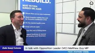 Exclusive Interview with The Leader of Opposition (VIC) Matthew Guy MP | Radio Haanji