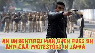 An unidentified man open fires on Anti CAA protestors  in Jamia , one injured .