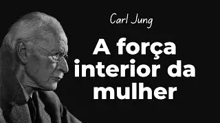 A Intuição Feminina | Carl Jung e a Voz do Inconsciente Divino na Alma da Mulher