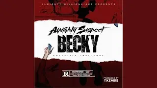 Becky (Freestyle Challenge)