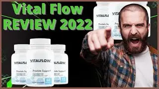 Vital Flow Review - Vital Flow Review - Vital Flow Ingredients - Vital Flow Prostate Review