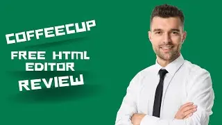 CoffeeCup Free HTML Editor Review