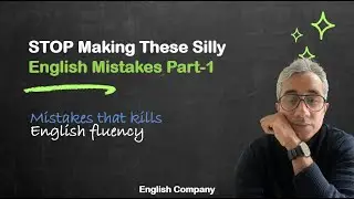 Silly English Mistakes You Make Every Day | Incorrect vs Correct