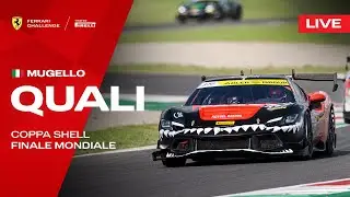 LIVE Ferrari Challenge Finali Mondiali - Mugello, Qualifying - Shell