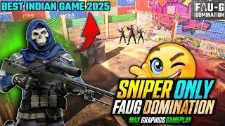 FAU-G SNIPER ONLY MODE 😍| GAMEPLAY | FAUG DOMINATION | BEST INDIAN FPS GAME OF 2025 🇮🇳 INDUS STRIKER