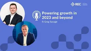 Podcast: Talking Recruitment ft Greg Savage: Powering growth in 2023 and beyond