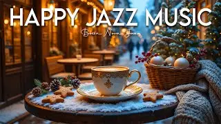 Happy Jazz Music 🌿 Bossa Nova & Jazz for Energy, Focus, and a Bright Mood