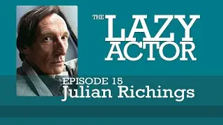 The Lazy Actor - Julian Richings and the book Audition by Michael Shurtleff