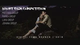 Trailer | Short Film Competition KTP ITI Veng | 2018