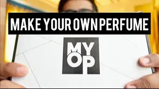MYOP PERFUMES | MAKE YOUR OWN PERFUMES