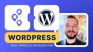 WordPress Integration Tutorial | Geo Targetly
