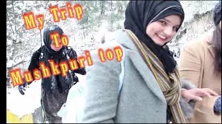 NUML University Trip To Mushkpuri Top | Vlog 006