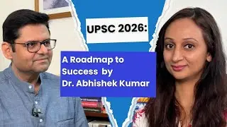 UPSC 2026: A Roadmap to Success by Dr. Abhishek @EvolutionEducare