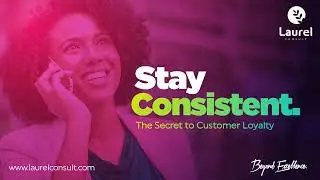 Unlock the Power of Consistency in Customer Experience