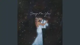 Song for You